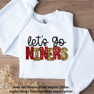 Let's Go Niners Faux Sequin/Glitter Sweatshirt Color: White/New